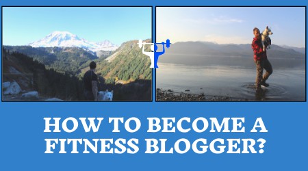 how to become a fitness blogger