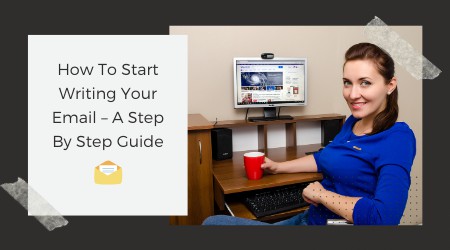 how to start writing your email - guide
