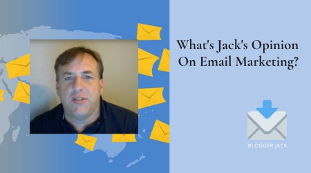 jack and his opinion on email marketing