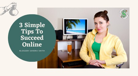 simple tips to succeed online